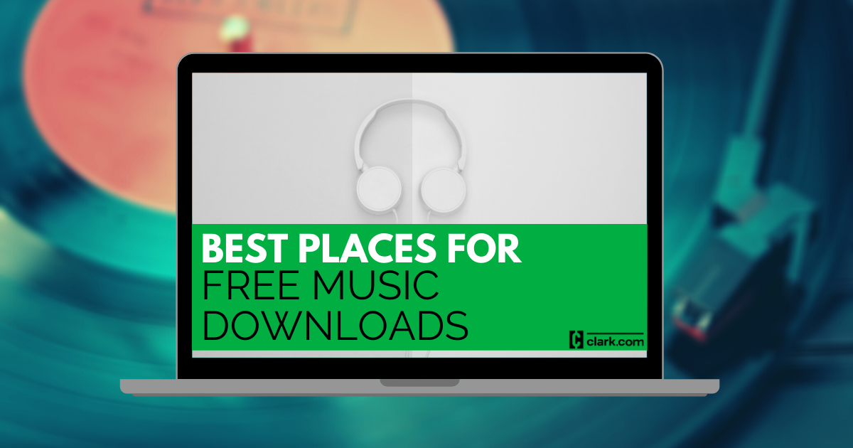 12 of the Best Places To Find Free Music Downloads