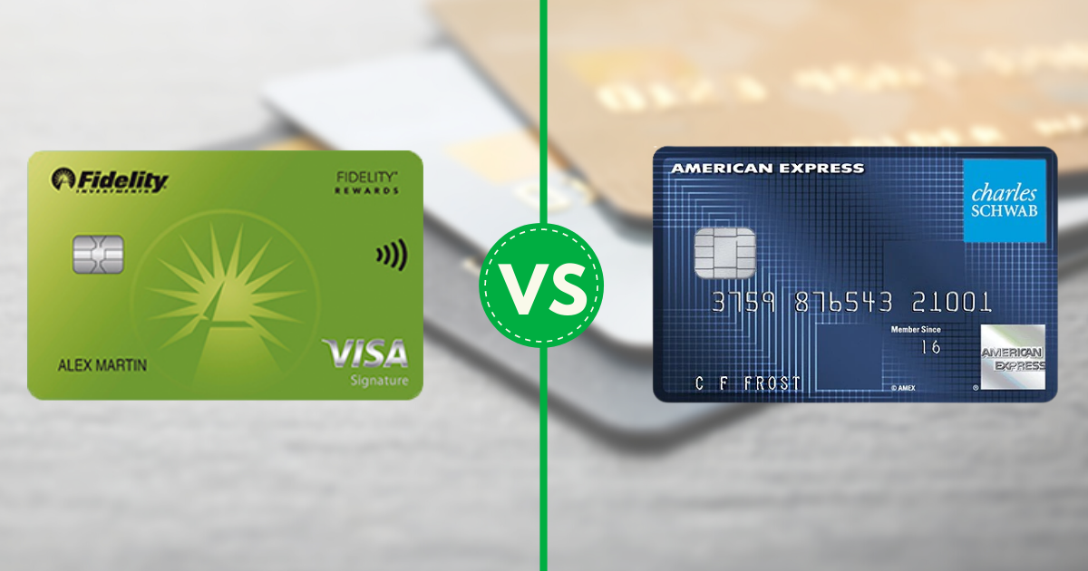 Fidelity Rewards Visa Vs Schwab Investor Card From American Express 